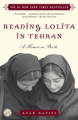 Reading Lolita in Tehran (Nafisi)