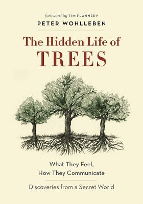 The Hidden Life of Trees (Wohlleben)