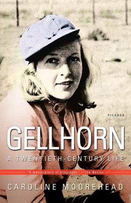 Gellhorn: A Twentieth-Century Life (Moorehead)