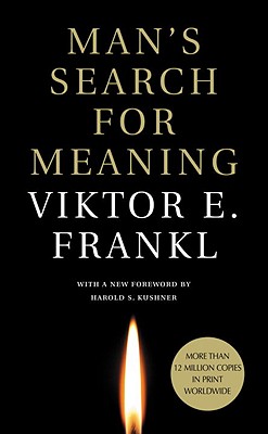 Man’s Search for Meaning (Frankl)