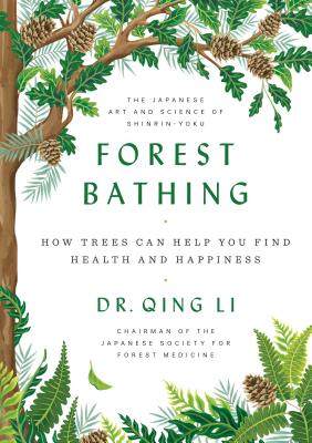 Forest Bathing (Li)