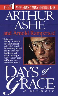 Days of Grace: A Memoir (Ashe, Rampersad)