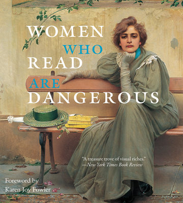 Women Who Read are Dangerous (Bollman, Fowler)